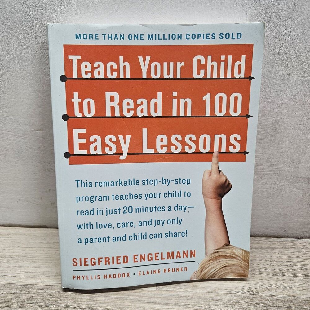 Teach Your Child to Read in 100 Easy lessons Siegfried Engelmann